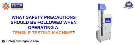 safety precaution when handling a tensile testing machine|tensile testing machine safety precautions.